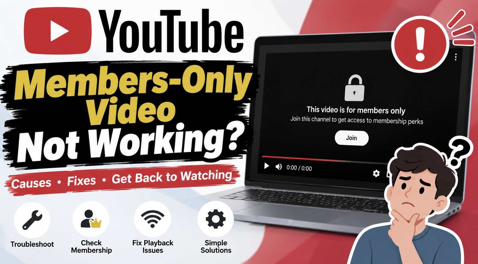 YouTube Members-Only Video Not Working? How to Fix It